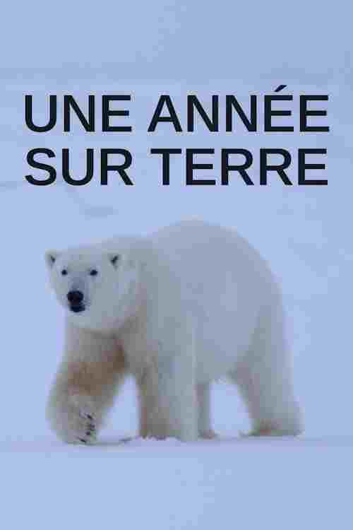 Une année sur Terre  Oglądaj w HD online