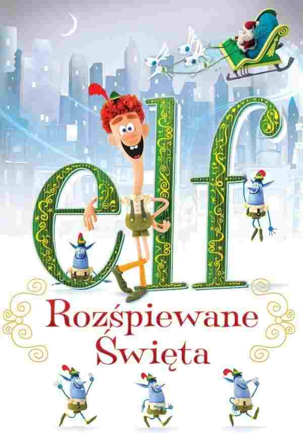 Elf: Rozśpiewane Święta  oglądaj online za darmo