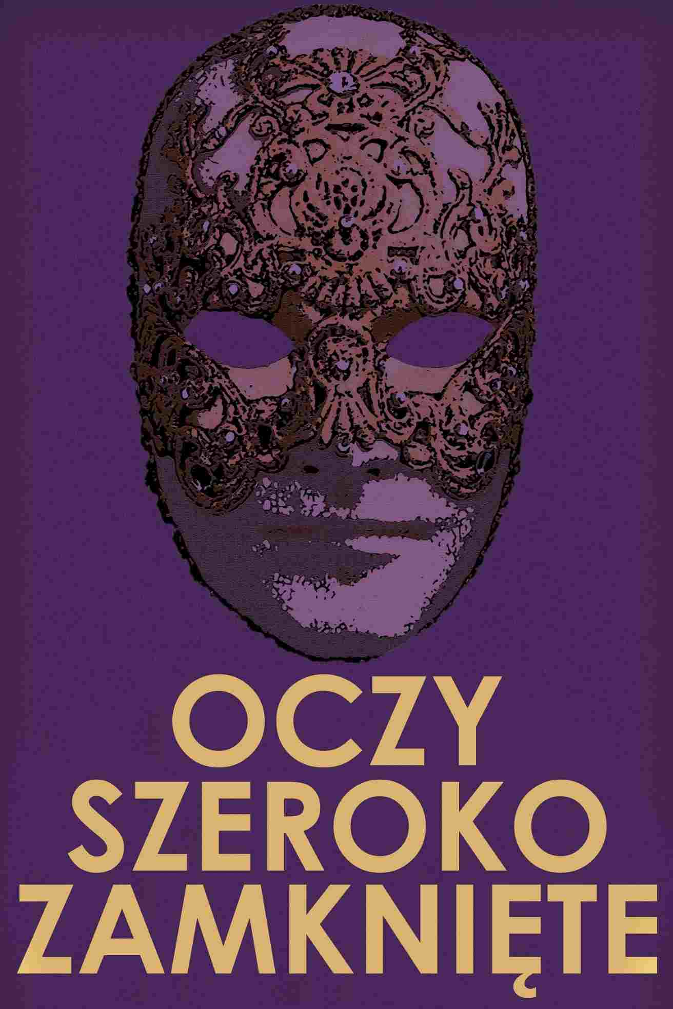 Oczy szeroko zamknięte  Oglądaj online za darmo w dobrej jakości