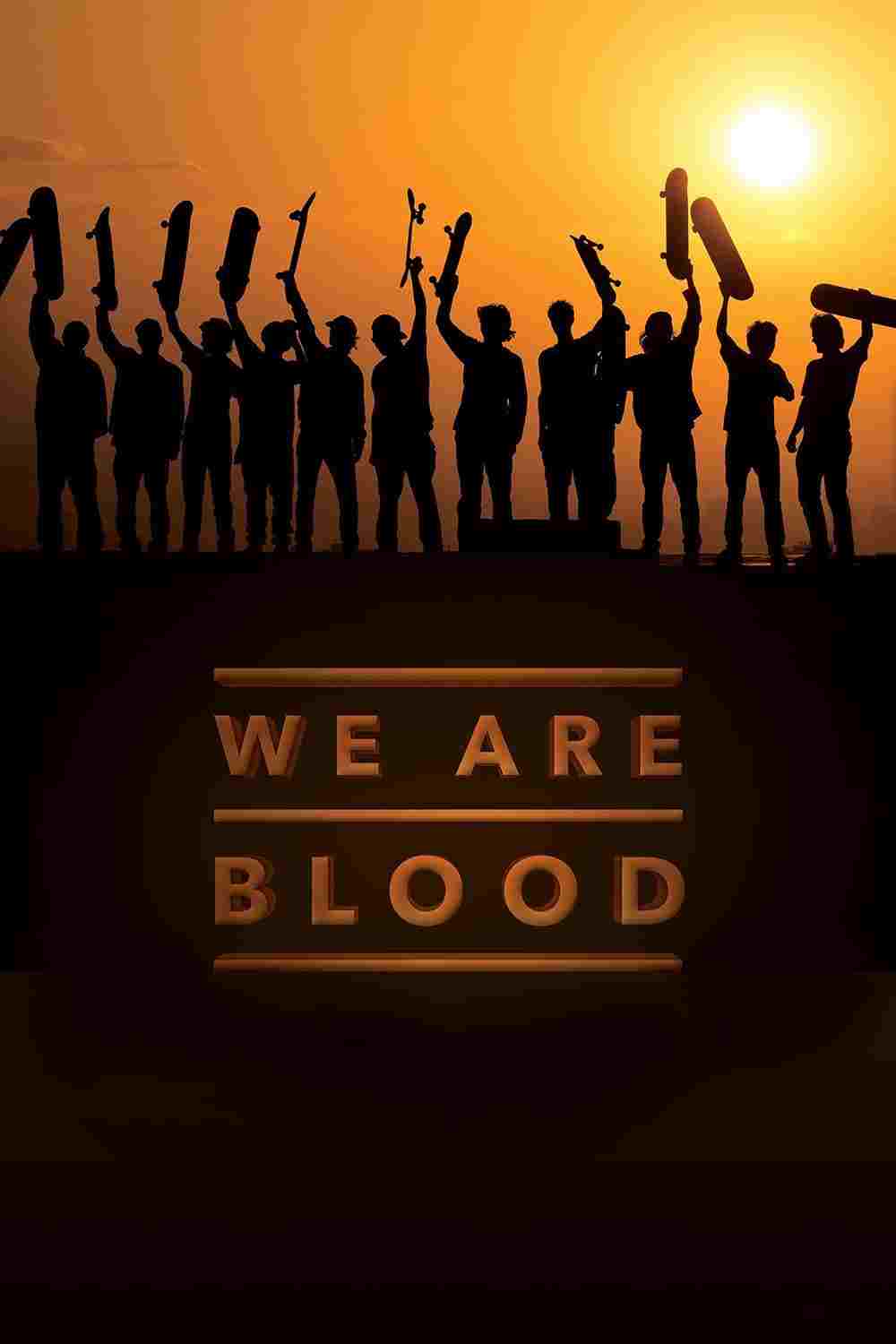 We Are Blood  Oglądaj w HD online