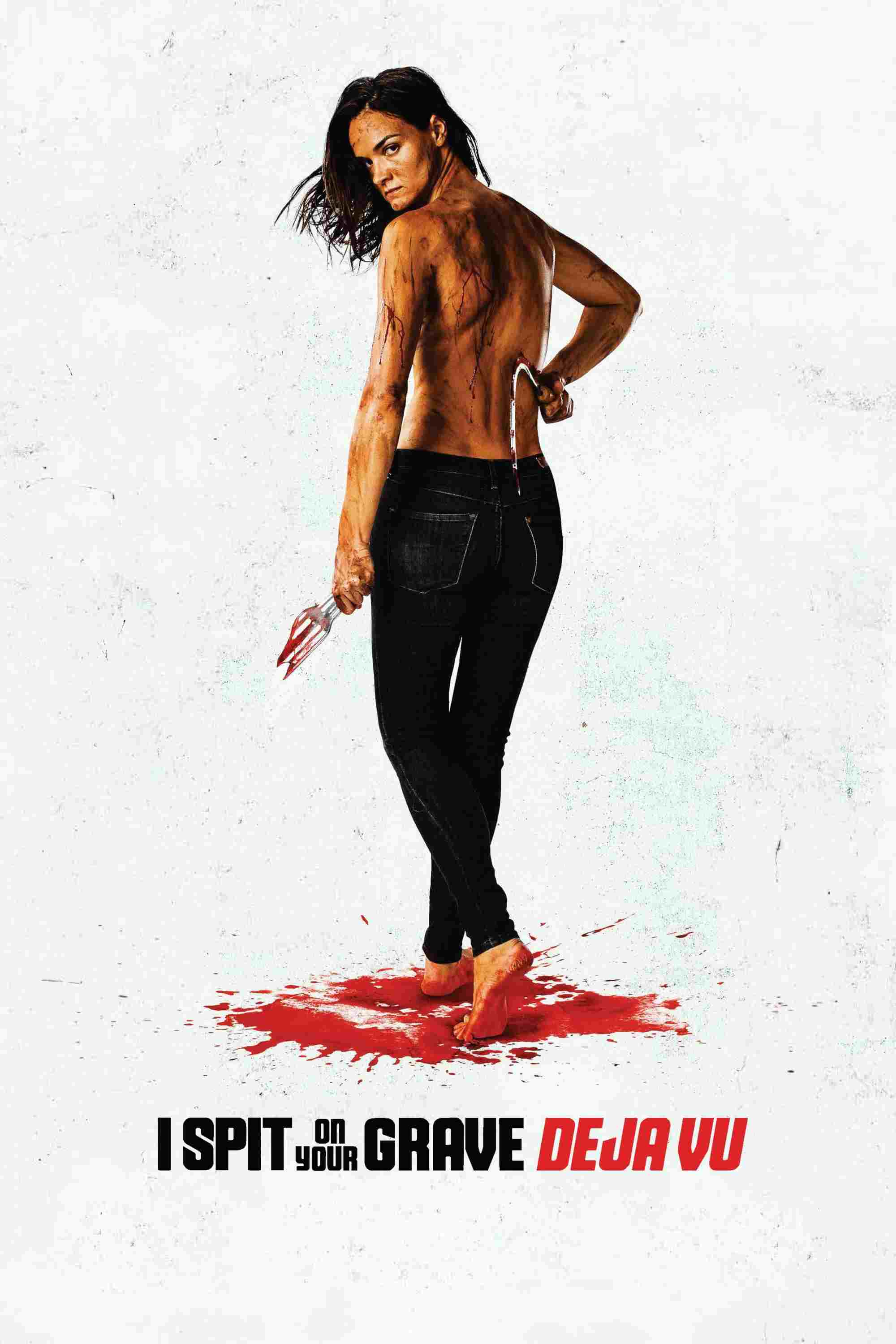 I Spit on Your Grave: Déjà Vu  oglądaj online za darmo