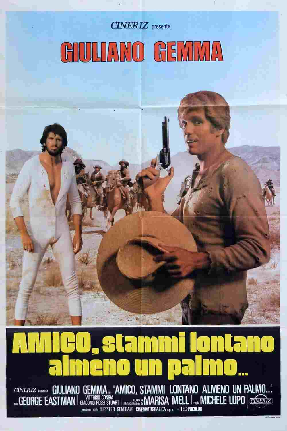  Amico, stammi lontano almeno un palmo  Oglądaj w HD online