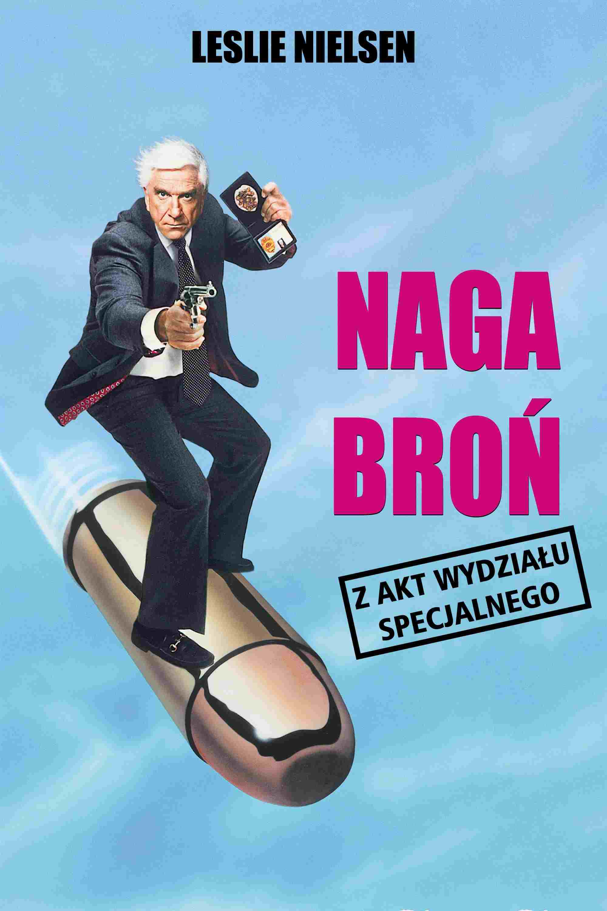 Naga broń: Z akt Wydziału Specjalnego  oglądaj online za darmo