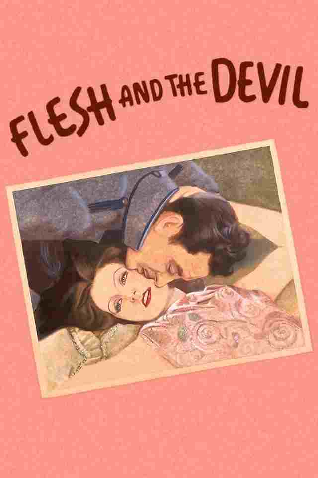 Flesh and the Devil  Oglądaj online za darmo w dobrej jakości