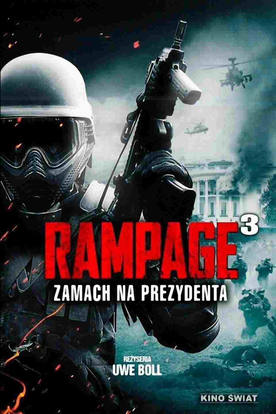 Rampage 3: Zamach na prezydenta  oglądaj online za darmo