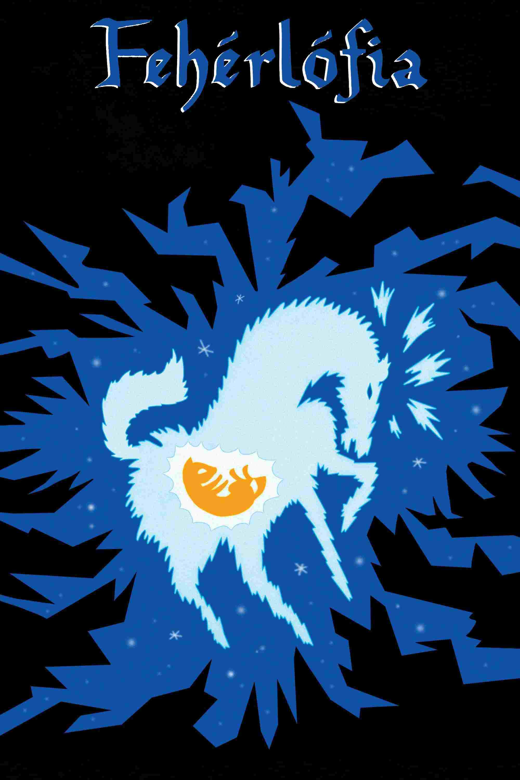 Fehérlófia  Oglądaj w HD online