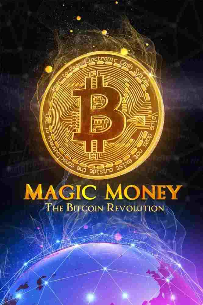 Magic Money: The Bitcoin Revolution  oglądaj online za darmo