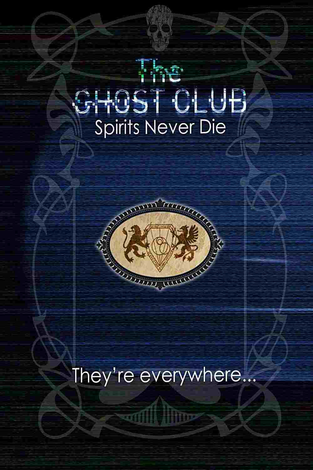 The Ghost Club: Spirits Never Die  Oglądaj online za darmo w dobrej jakości