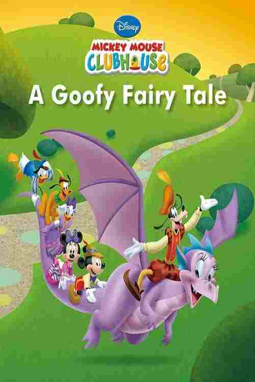 Mickey Mouse Clubhouse: A Goofy Fairy Tale  oglądaj online za darmo