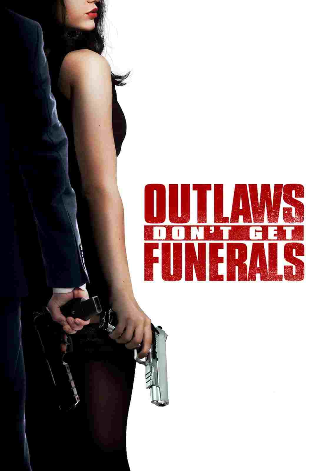 Outlaws Don't Get Funerals  oglądaj online za darmo