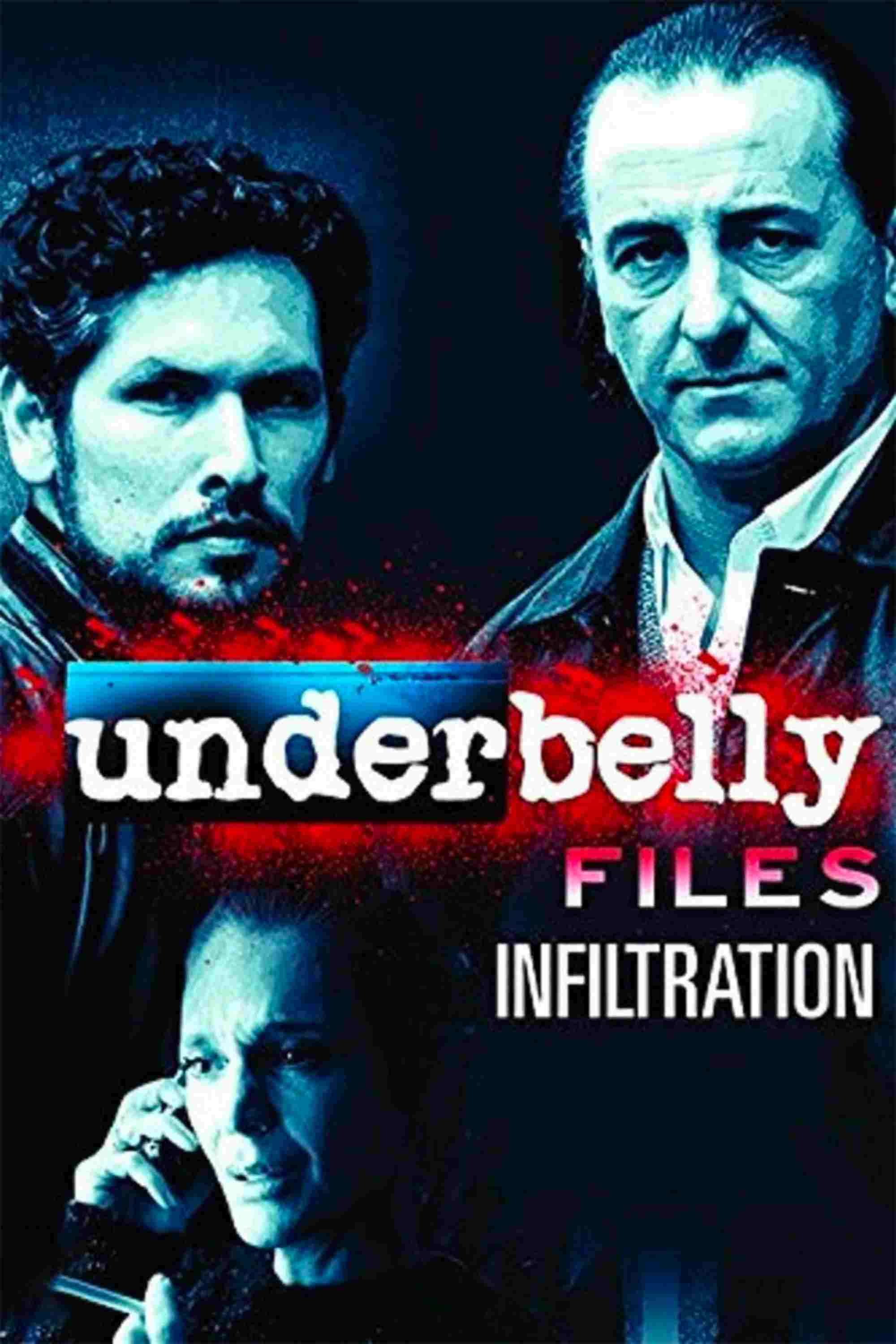 Underbelly Files: Infiltration  Oglądaj w HD online