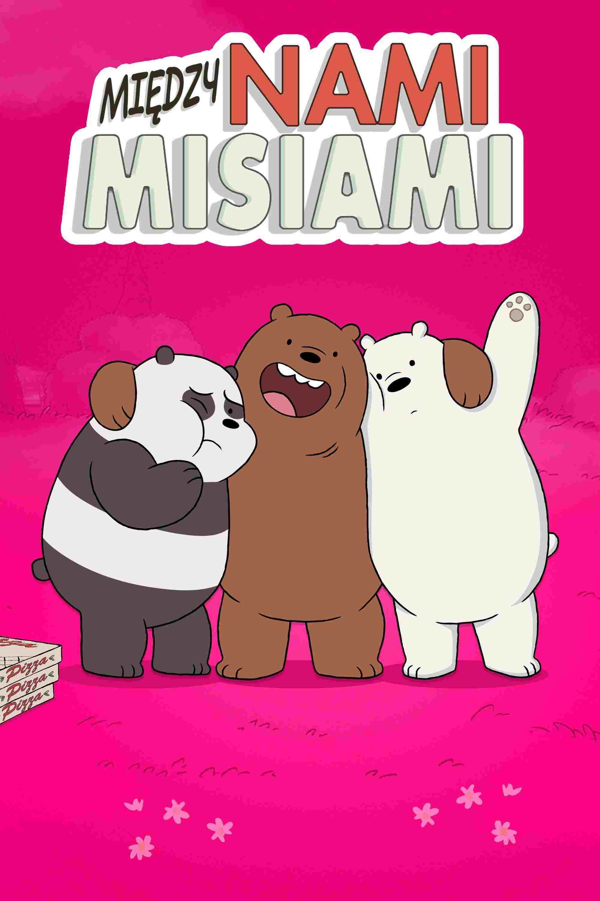  Między nami, misiami  Oglądaj w HD online