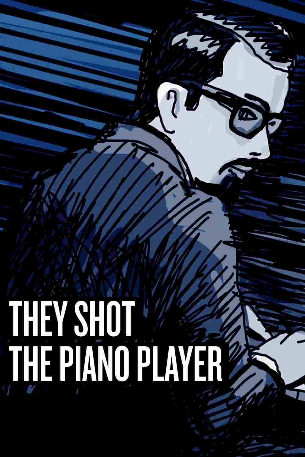 They Shot the Piano Player  oglądaj online za darmo