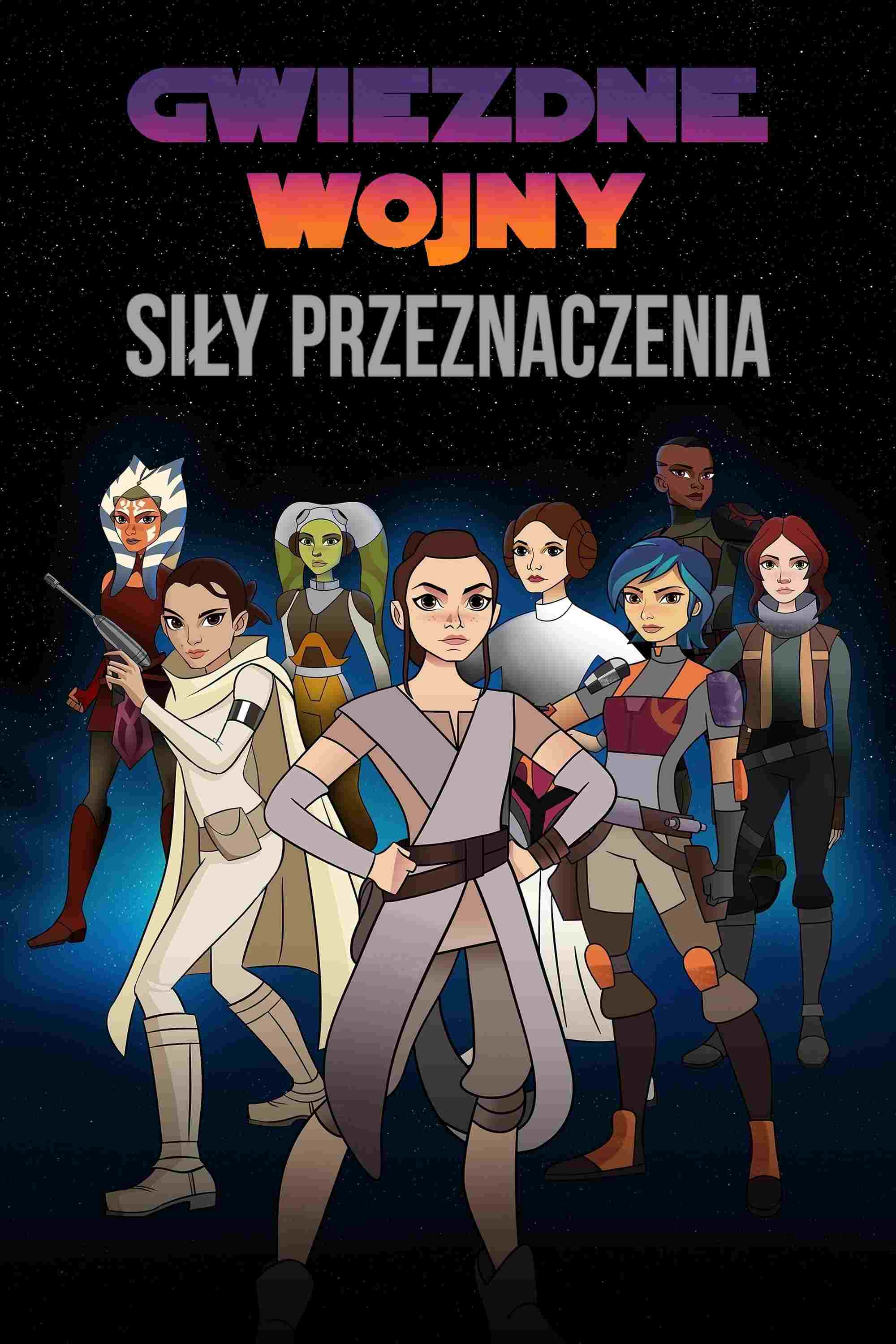  Gwiezdne wojny: Siły przeznaczenia  Oglądaj w HD online