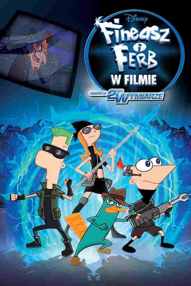 Fineasz i Ferb: Podróż w 2-gim wymiarze  oglądaj online za darmo