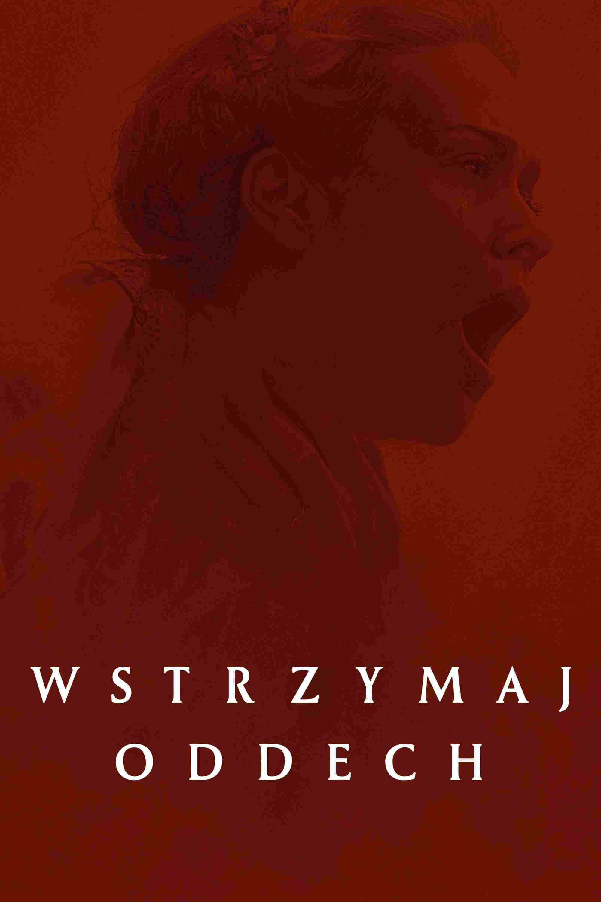  Wstrzymaj oddech  Oglądaj w HD online