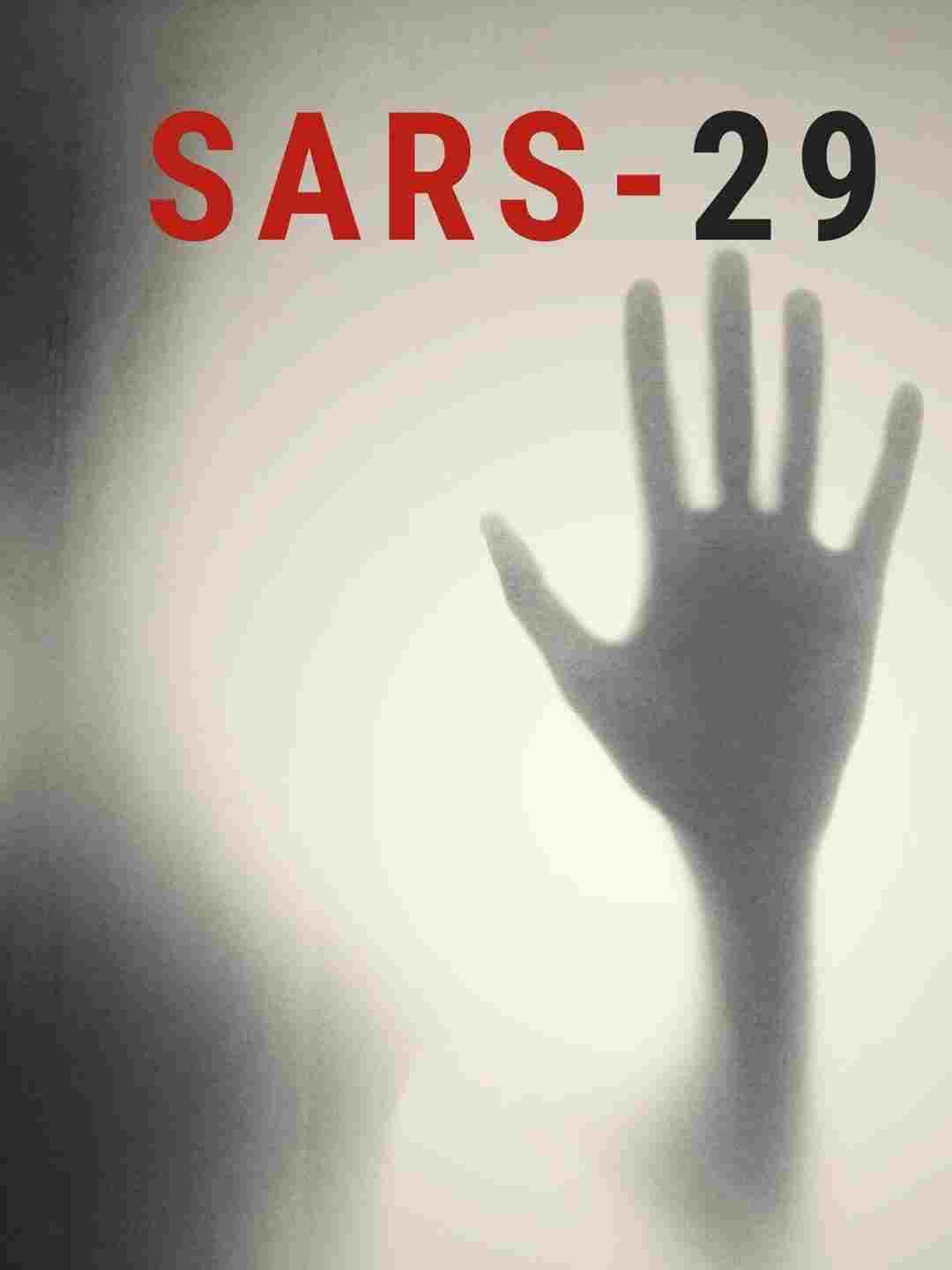 SARS-29  Oglądaj online za darmo w dobrej jakości