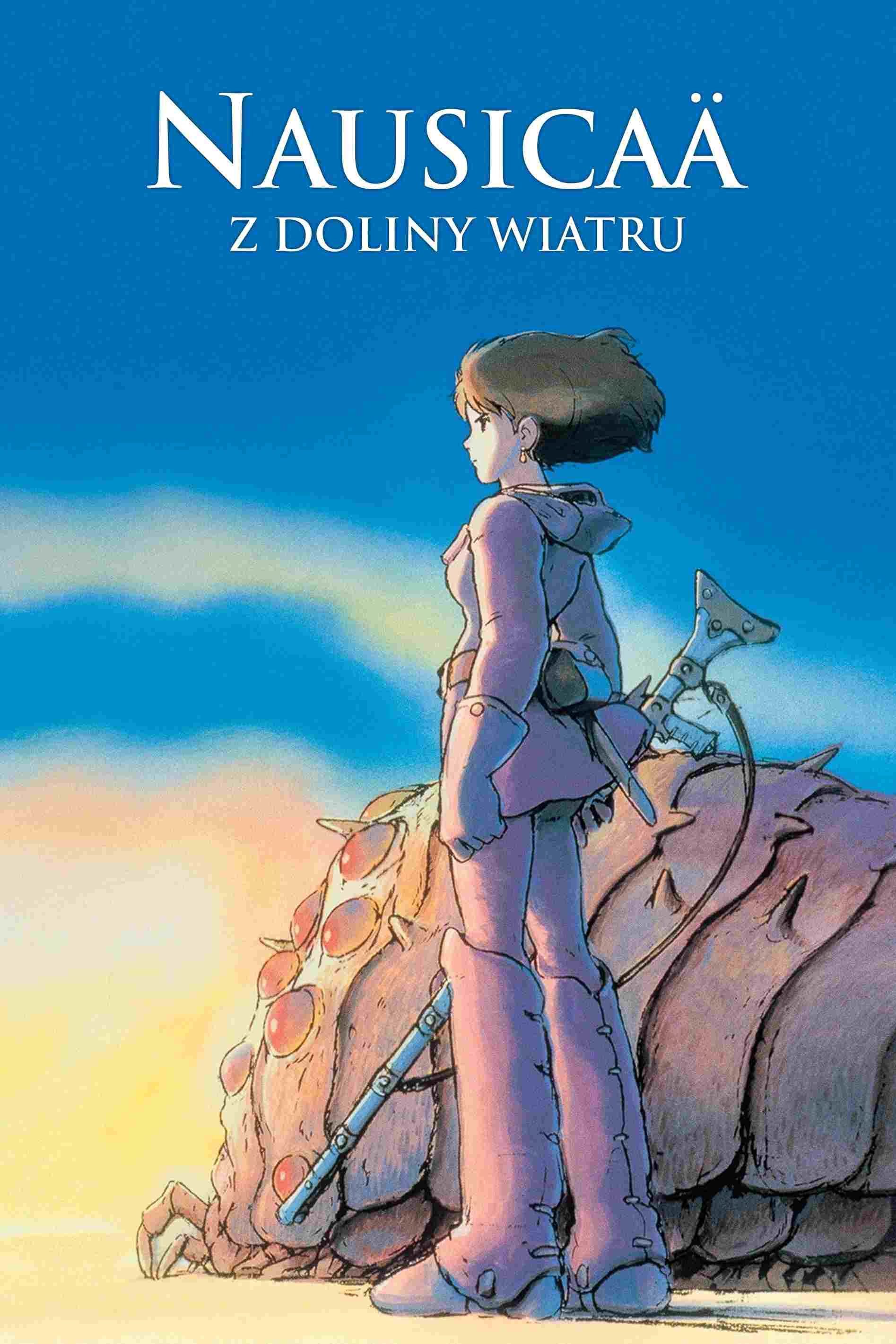 Nausicaä z Doliny Wiatru  oglądaj online za darmo