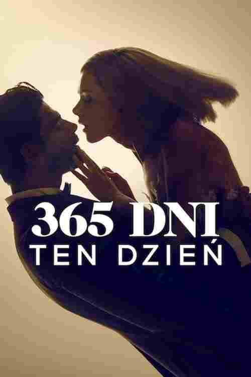 365 dni: Ten dzień  oglądaj online za darmo