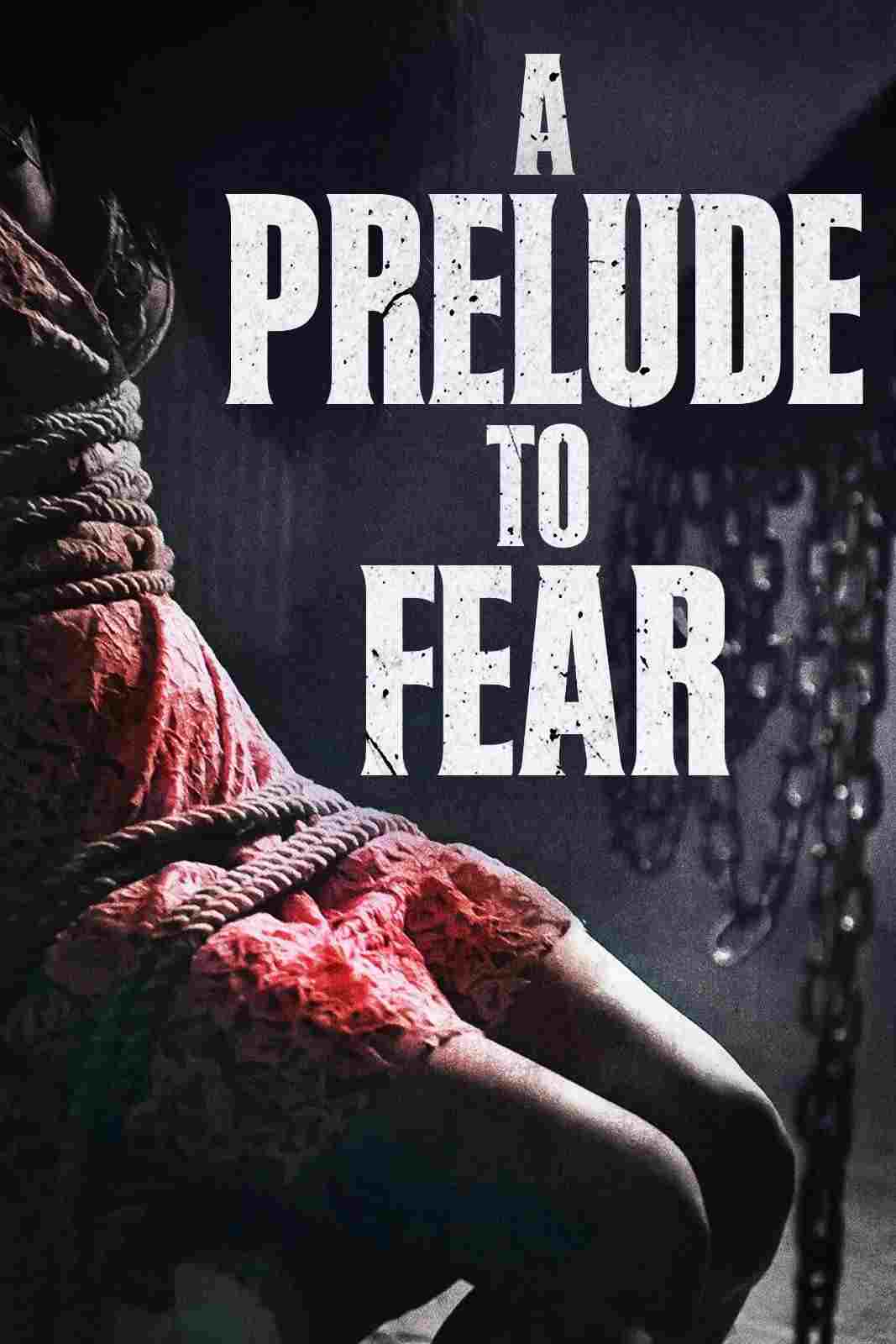 As a Prelude to Fear  oglądaj online za darmo