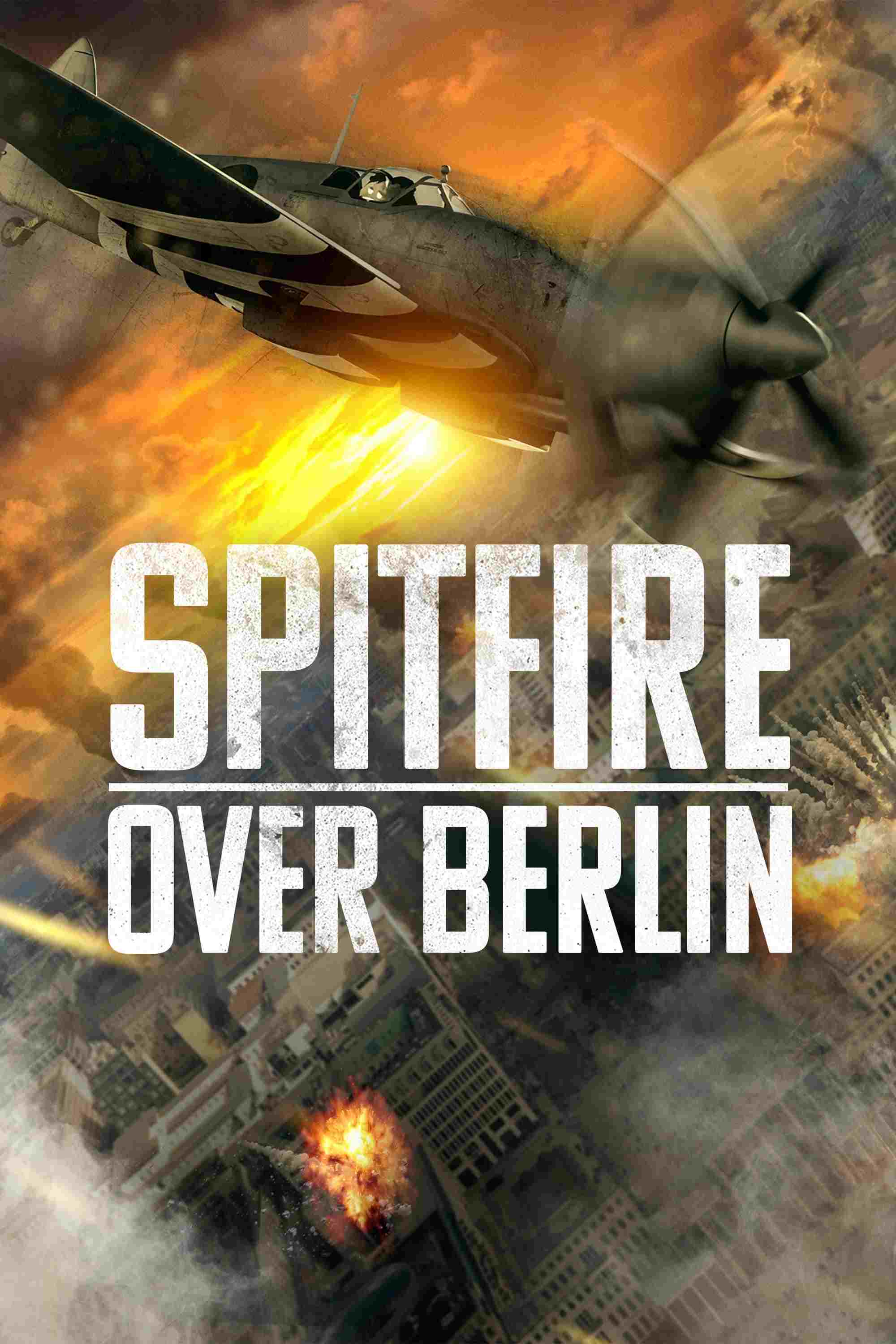 Spitfire nad Berlinem  Oglądaj online za darmo w dobrej jakości