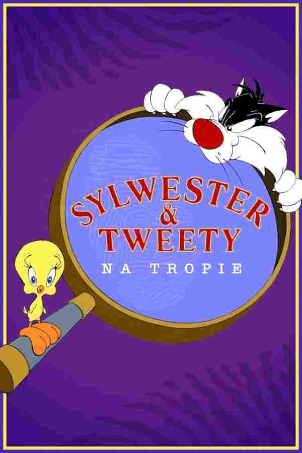 Sylwester i Tweety na tropie  Oglądaj online za darmo w dobrej jakości