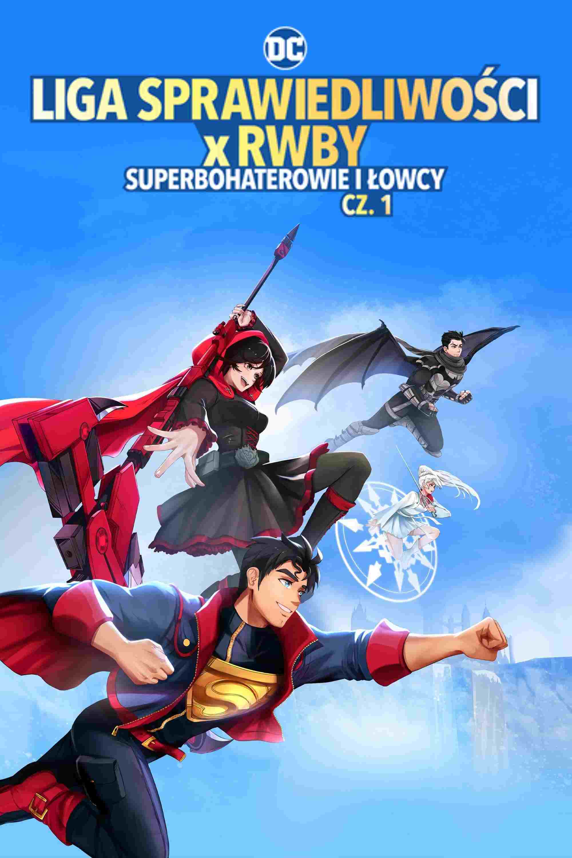 Liga Sprawiedliwości x RWBY: Superbohaterowie i Łowcy, cz. 1  oglądaj online za darmo