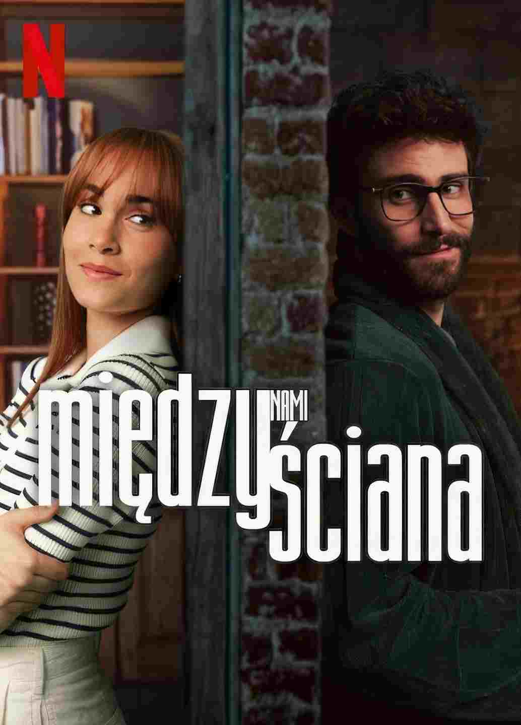 Między nami ściana oglądaj online za darmo