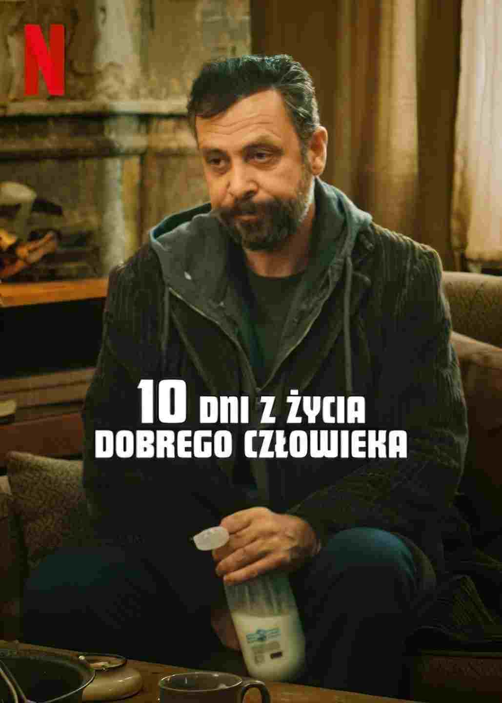 10 dni z życia dobrego człowieka oglądaj online za darmo