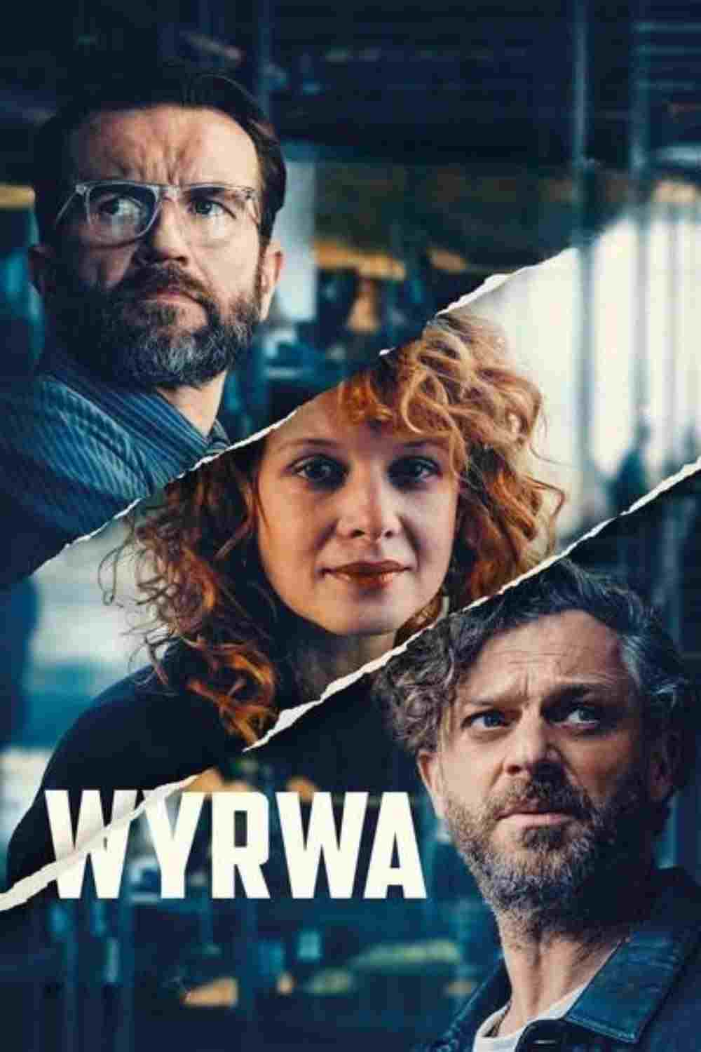 Wyrwa oglądaj online za darmo