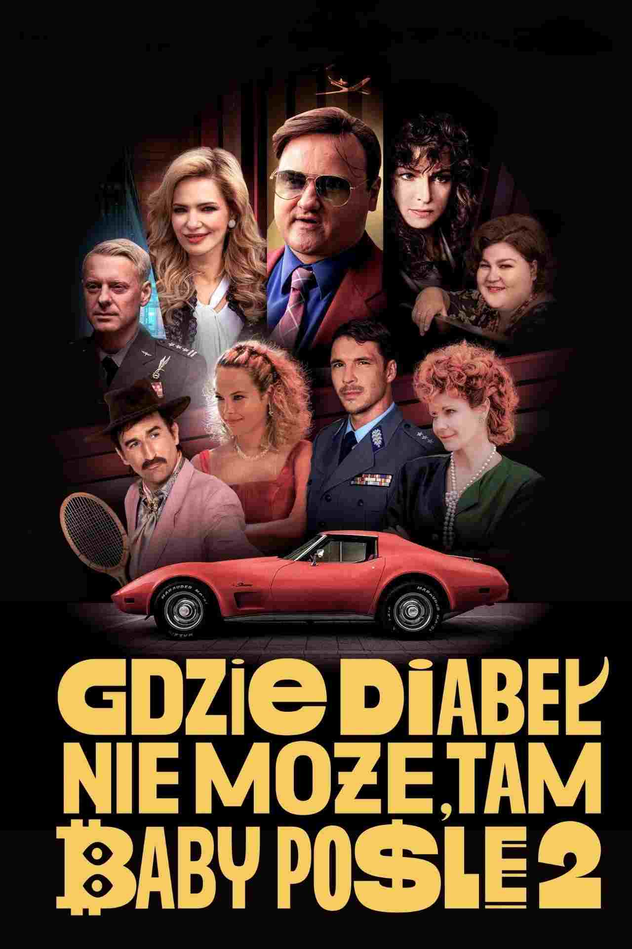 Gdzie diabeł nie może, tam baby pośle 2 oglądaj online za darmo