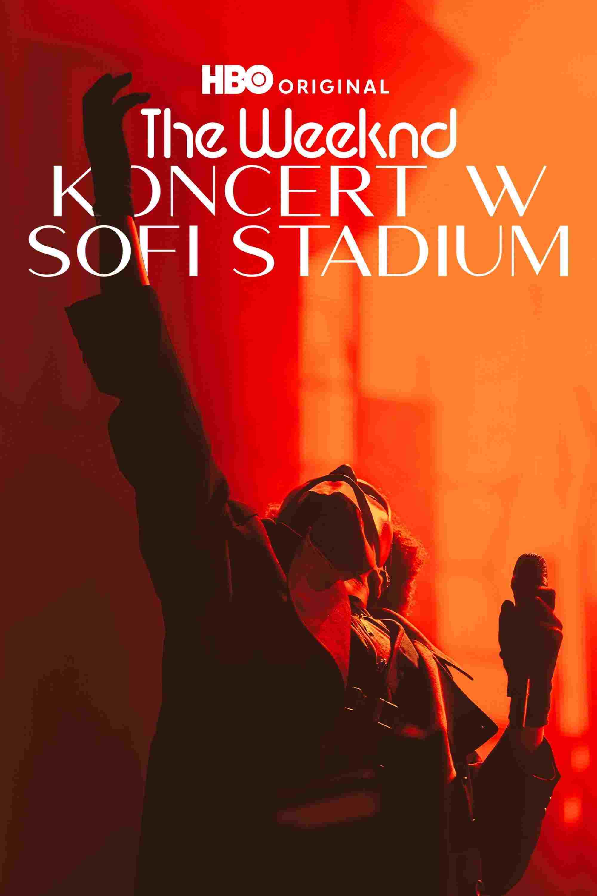 The Weeknd - koncert w SoFi Stadium Oglądaj w HD online
