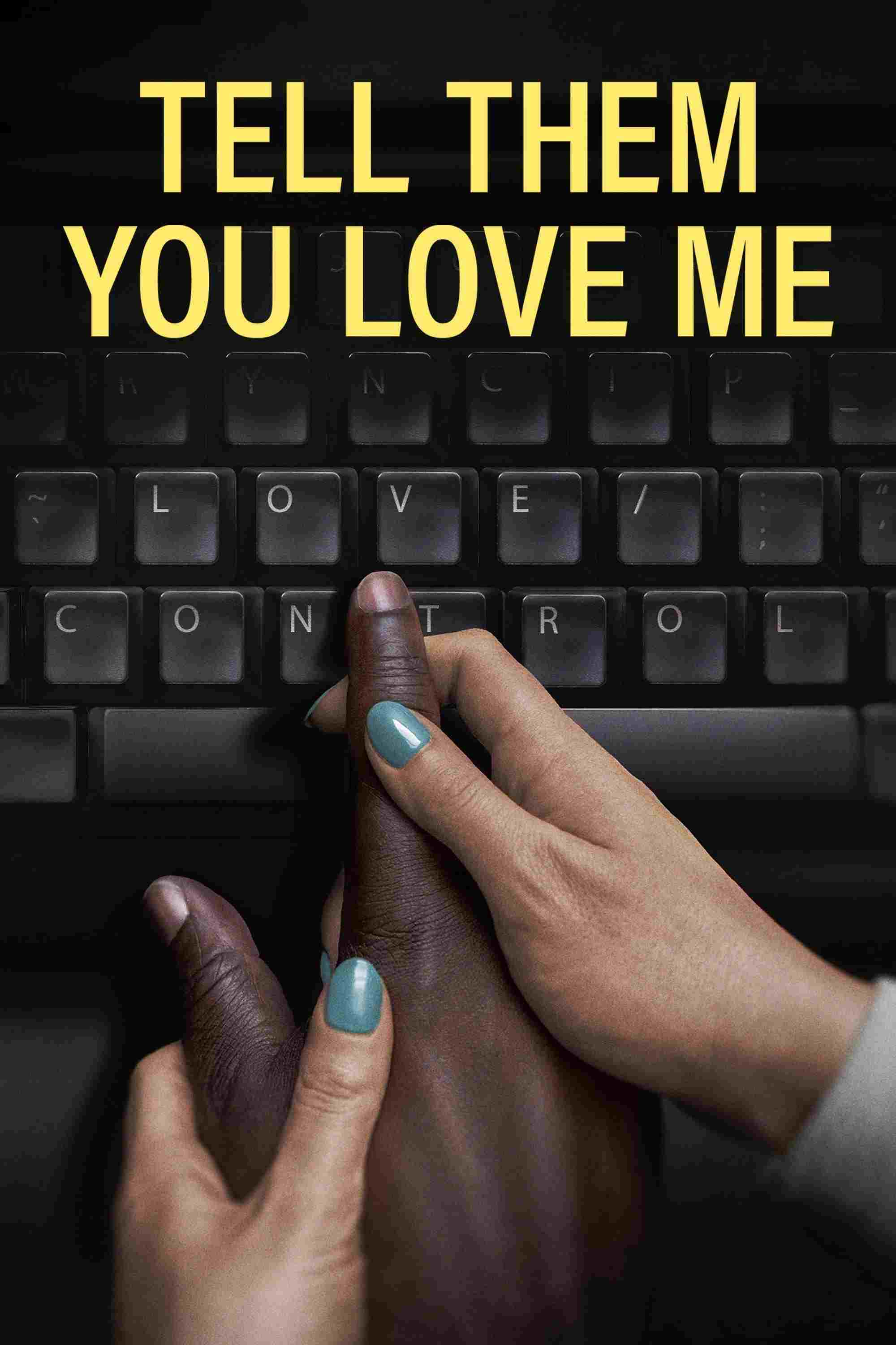 Tell Them You Love Me oglądaj online za darmo