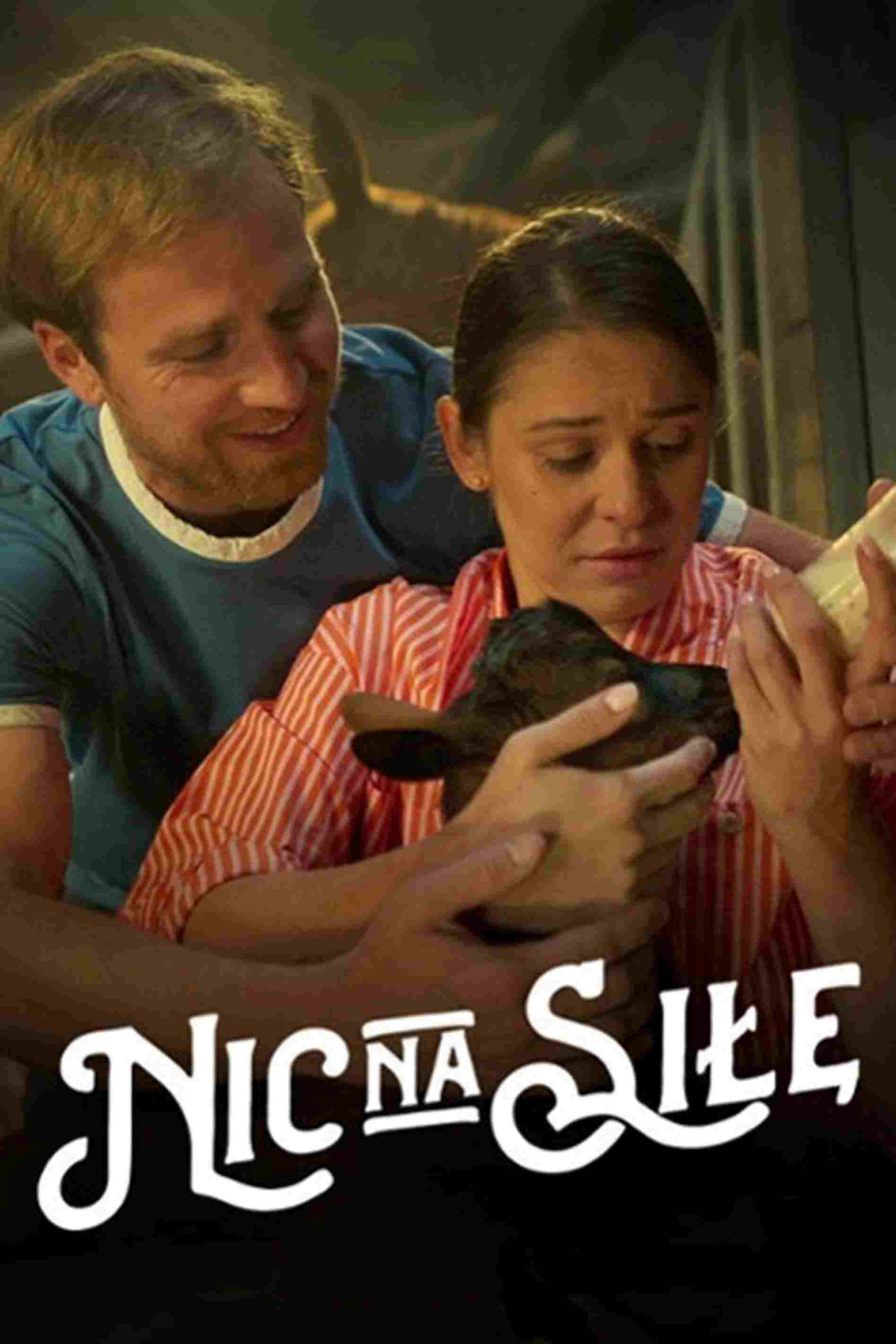 Nic na siłę Oglądaj w HD online