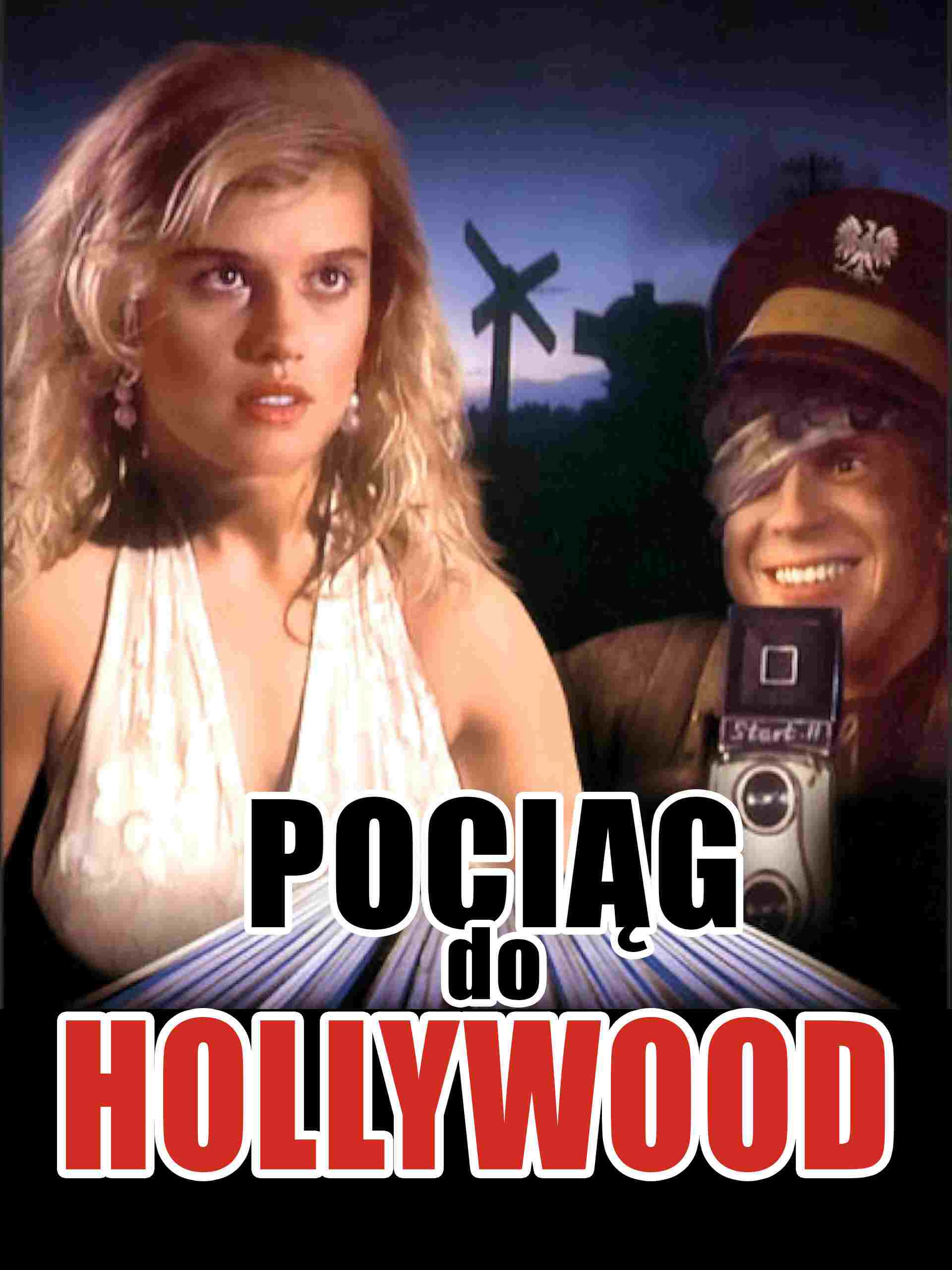 Pociąg do Hollywood Oglądaj online za darmo w dobrej jakości