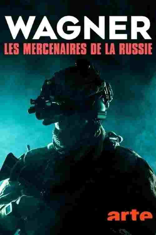 Wagner, les mercenaires de la Russie oglądaj online za darmo