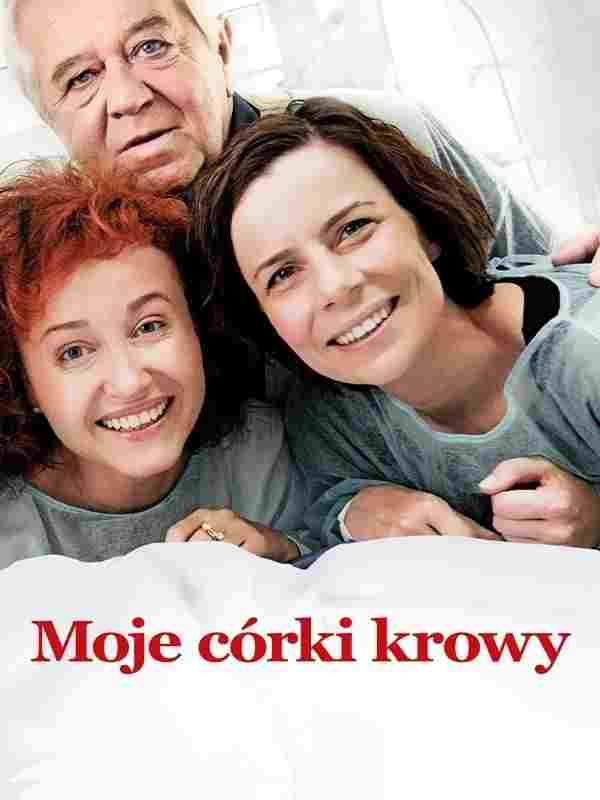 Moje córki krowy Oglądaj online za darmo w dobrej jakości