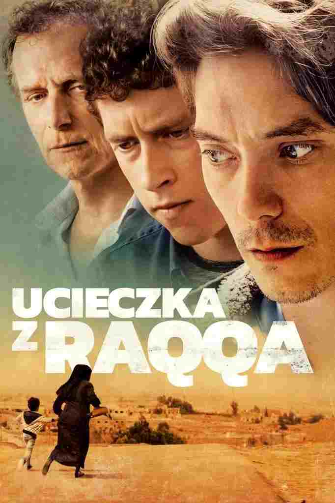 Ucieczka z Rakki oglądaj online za darmo