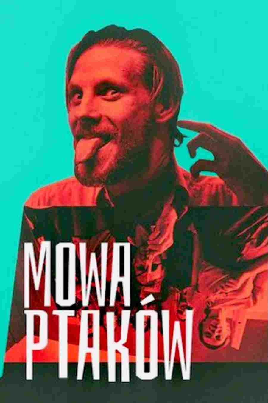 Mowa ptaków Oglądaj online za darmo w dobrej jakości