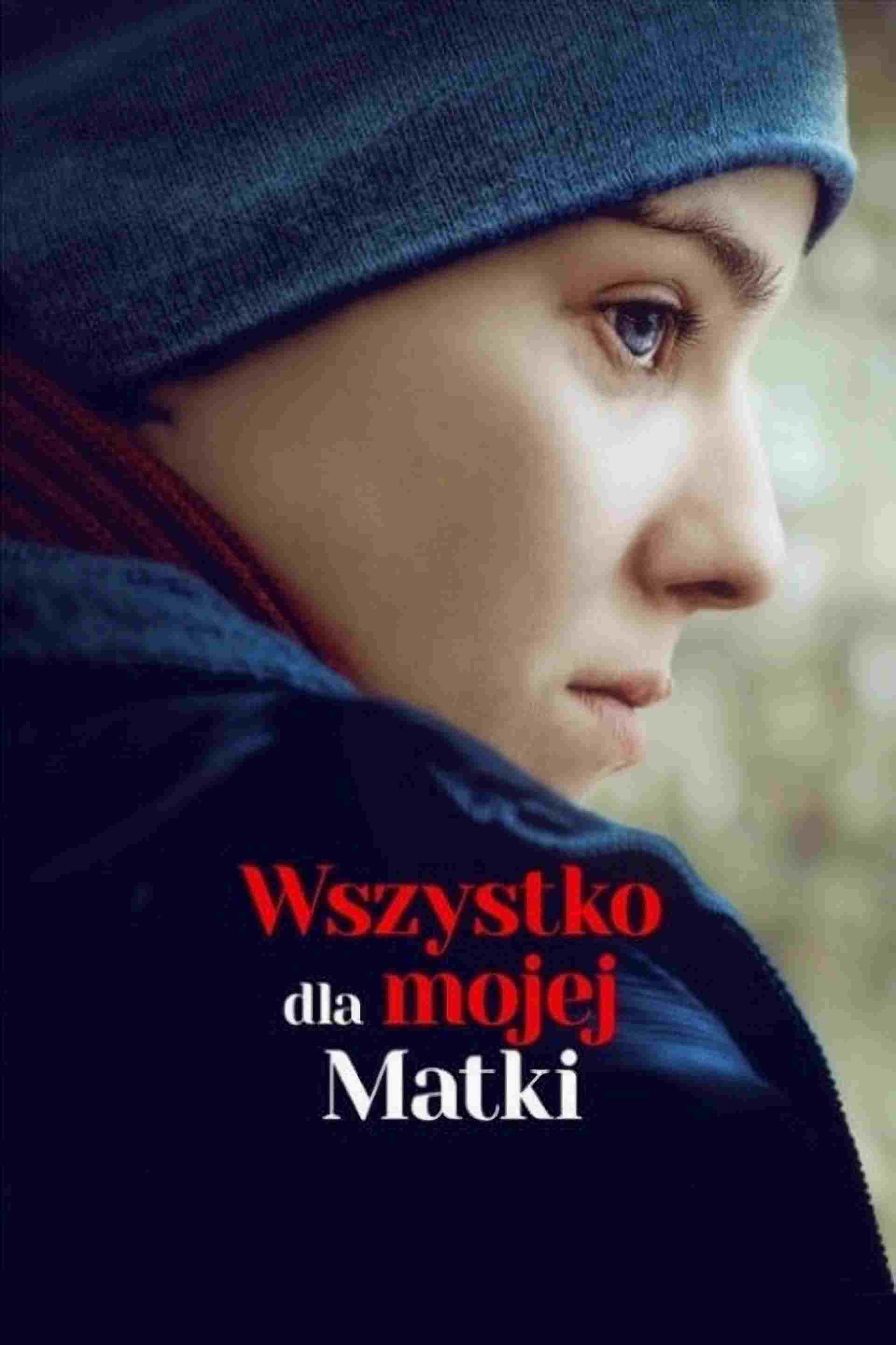 Wszystko dla mojej matki Oglądaj w HD online