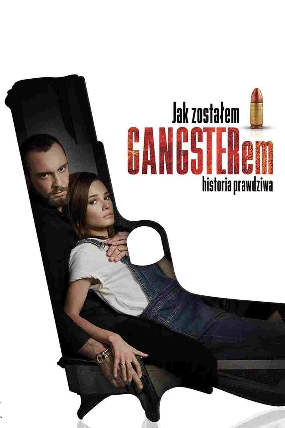 Jak zostałem gangsterem. Historia prawdziwa oglądaj online za darmo