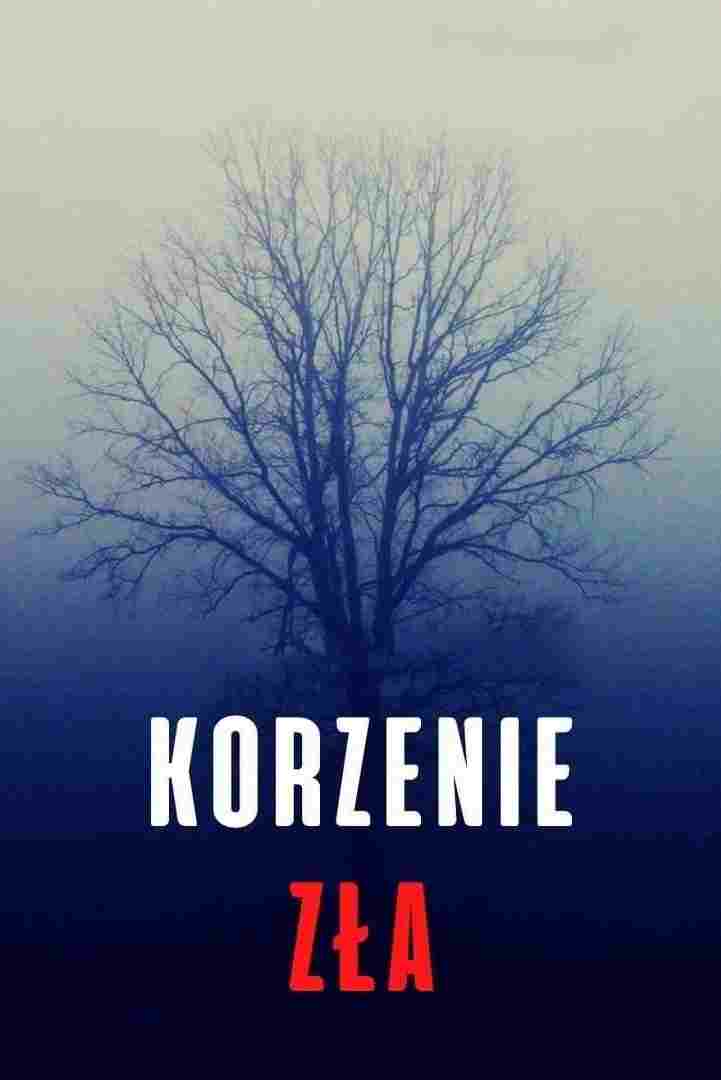 Korzenie zła Oglądaj w HD online