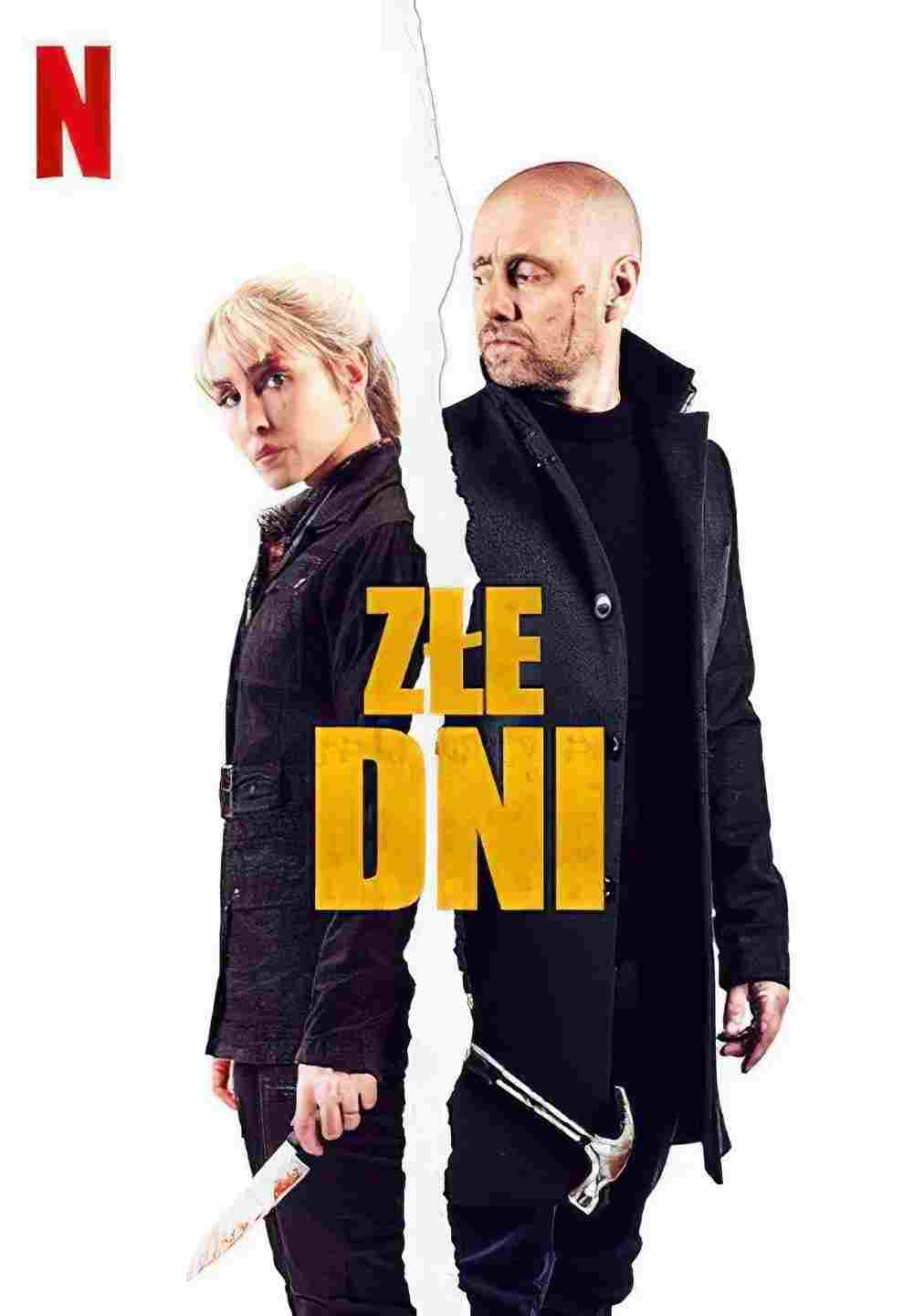 Złe dni Oglądaj w HD online