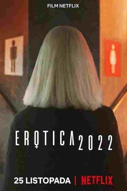 Erotica 2022 oglądaj online za darmo