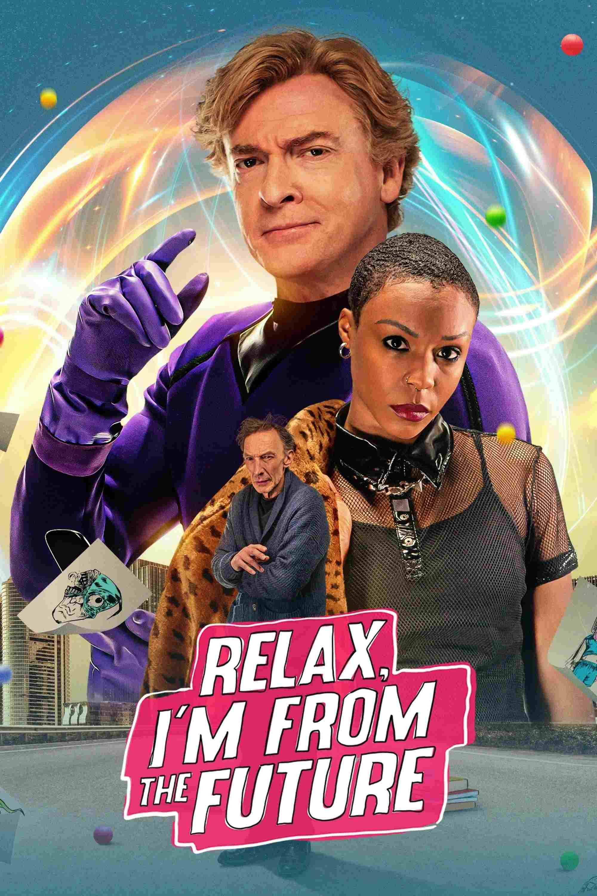 Relax, I'm from the Future Oglądaj online za darmo w dobrej jakości