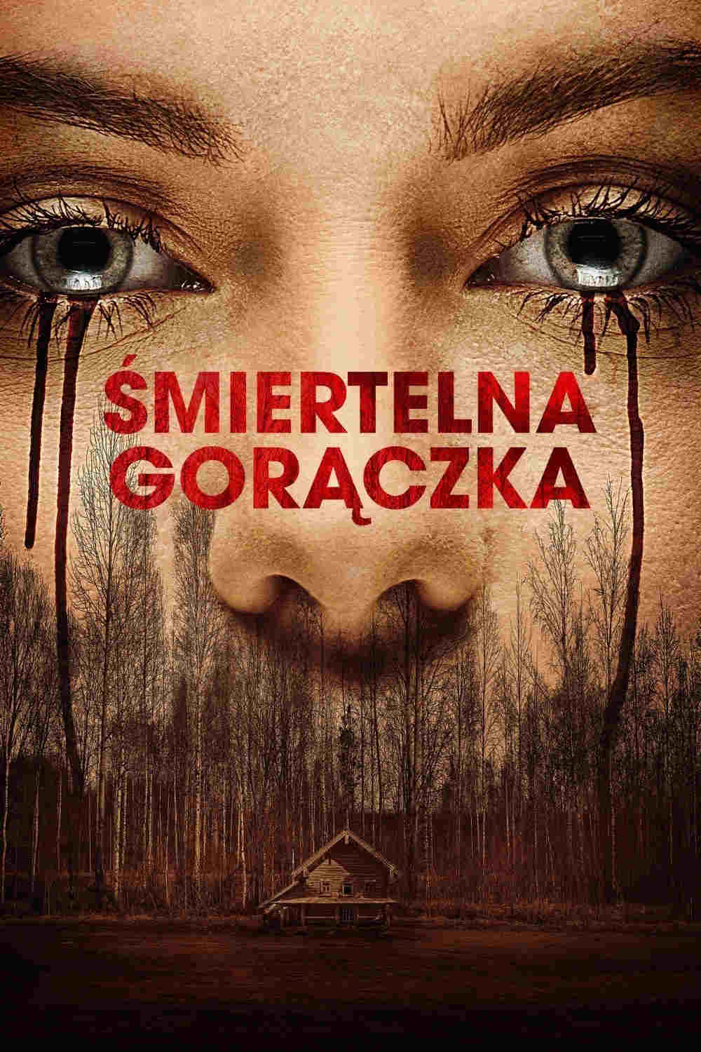 Śmiertelna gorączka oglądaj online za darmo
