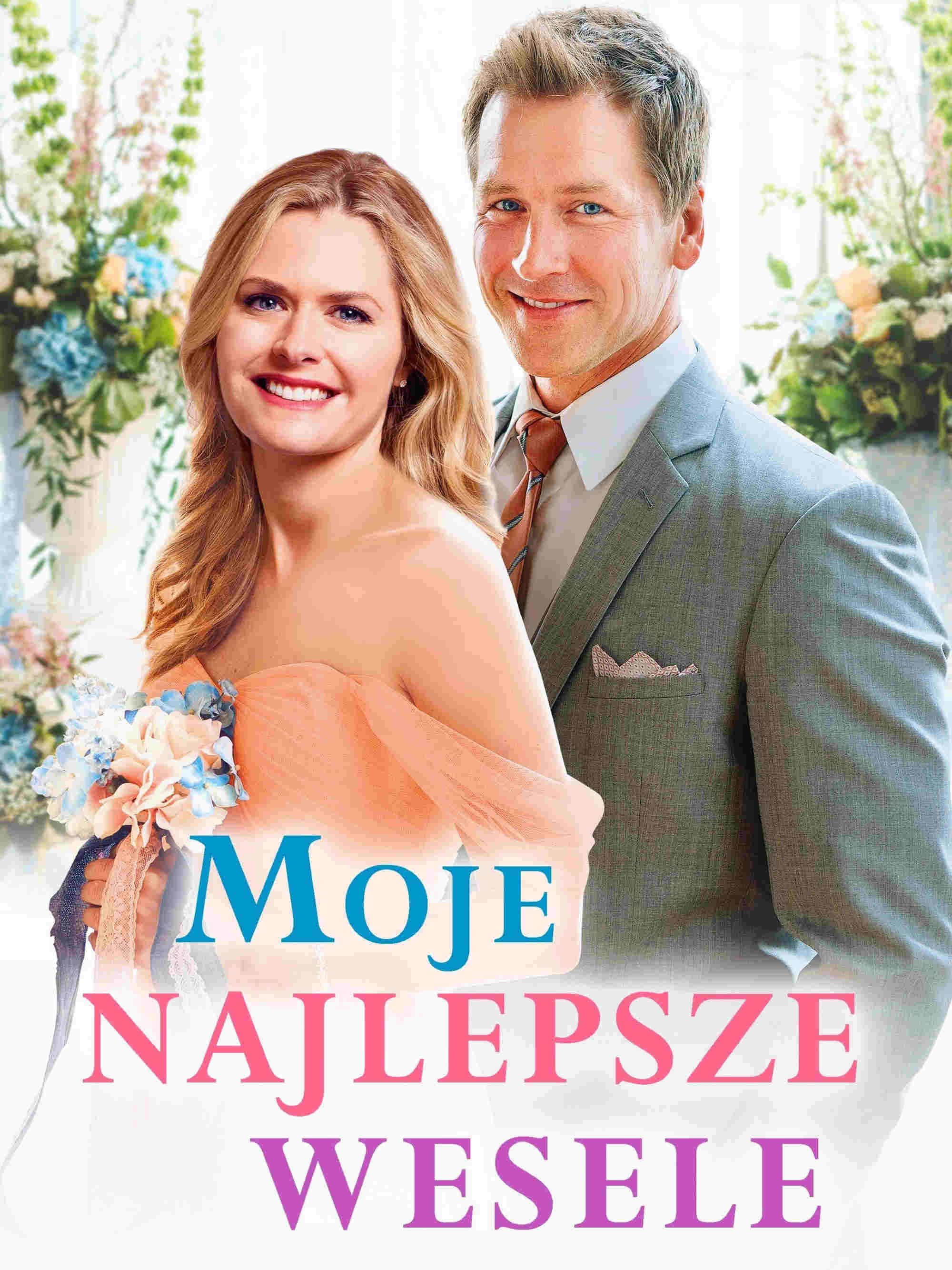 Moje najlepsze wesele Oglądaj w HD online