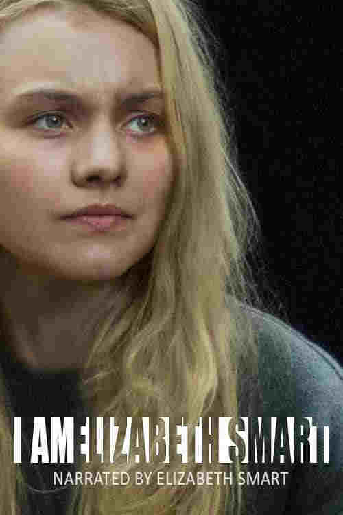 Uprowadzona Elizabeth Smart: Moja historia oglądaj online za darmo