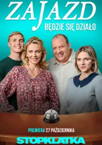 Zajazd. Będzie się działo