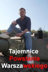 Tajemnice Powstania Warszawskiego Oglądaj w HD online